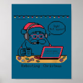 Rebooting Support s Humor Santa Tech Poster (Vorne)