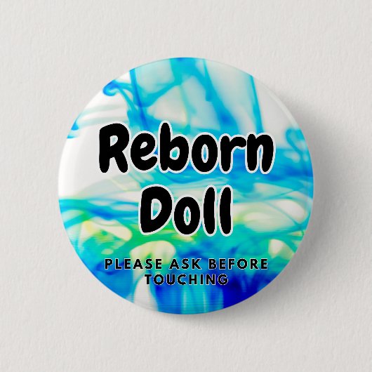Reborn-Puppe Bitte vor Berührung fragen Button (Vorderseite)