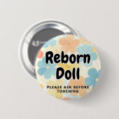 Reborn-Puppe Button Bitte vor Berührung fragen (Vorne & Hinten)