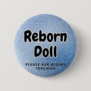 Reborn-Puppe Button Bitte vor Berührung fragen