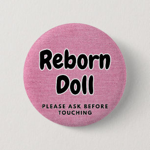 Reborn-Puppe Button Bitte vor dem Berühren fragen