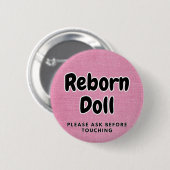 Reborn-Puppe Button Bitte vor dem Berühren fragen (Vorne & Hinten)