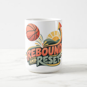 Rebound und Reset Basketball Sonnenaufgang Kaffeetasse
