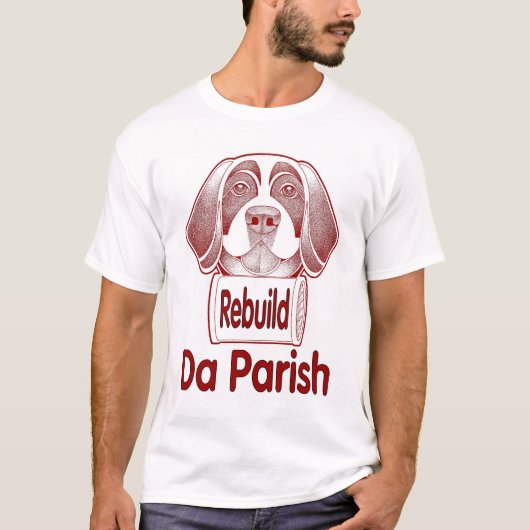 Rebuild St. Bernard Parish T-Shirt (Vorderseite)