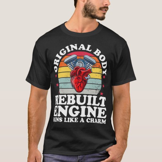 Rebuilt Engine Open Heart Surgery Recovery Survivo T-Shirt (Vorderseite)