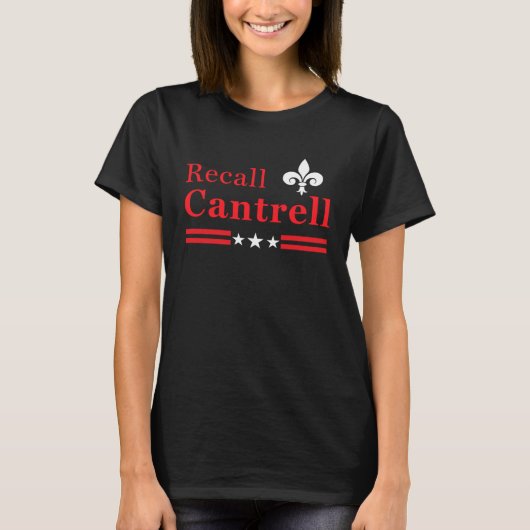 Recall Latoya Cantrell T-Shirt (Vorderseite)