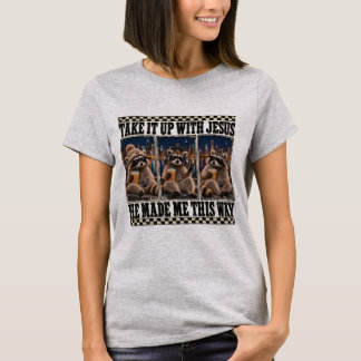 Rechne es Jesus an, er hat mich so gemacht  T-Shirt