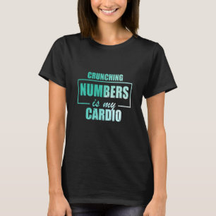 Rechnen ist mein Cardio Revisor Buchhalter T-Shirt