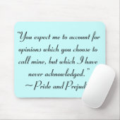 Rechnung für die Gutachten Jane Austen Zitat Mousepad (Mit Mouse)