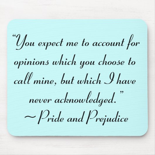 Rechnung für die Gutachten Jane Austen Zitat Mousepad (Vorne)