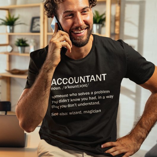 Rechnungsführer Definition Funny Accounting Bedeut T-Shirt