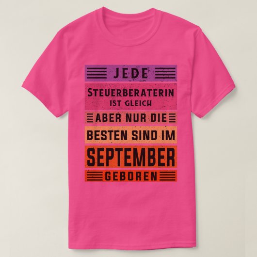 Rechnungsführer Geburtstag September geborener Ste T-Shirt (Design vorne)