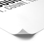 Rechnungslegung - Act Count Think Poster (Ecke)