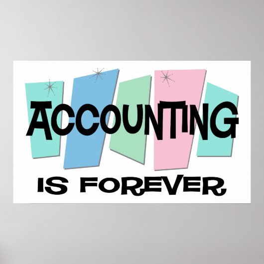 Rechnungslegung ist für immer poster (Vorne)