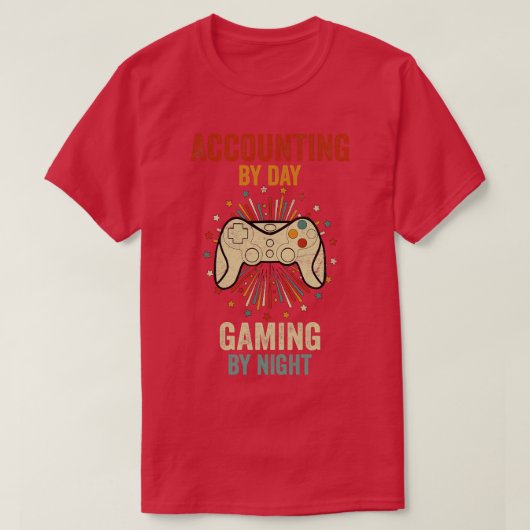 Rechnungslegung nach Tag Gaming nach Nacht T-Shirt (Design vorne)