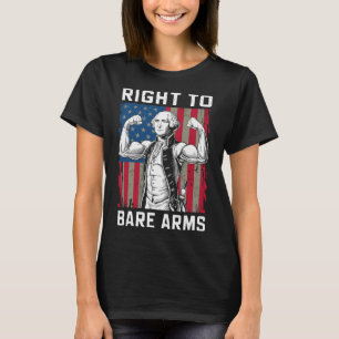 Recht Auf Bare Arme USA 4. Juli Lustig George Wash T-Shirt