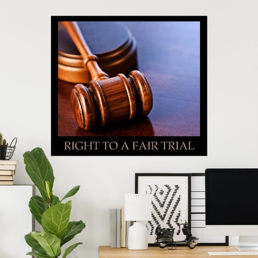 Recht auf ein faires Verfahren Poster (Heimbüro)