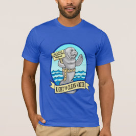 Recht auf Sauberkeit des Wassers T-Shirt