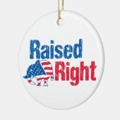 Recht erzogen - Republikaner Keramik Ornament (Links)