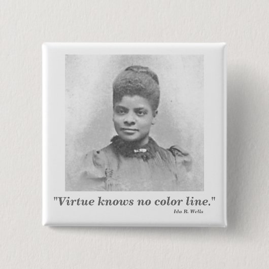 Recht-Führer-Zitat IDA B. Wells Suffrage ziviles Button (Vorderseite)