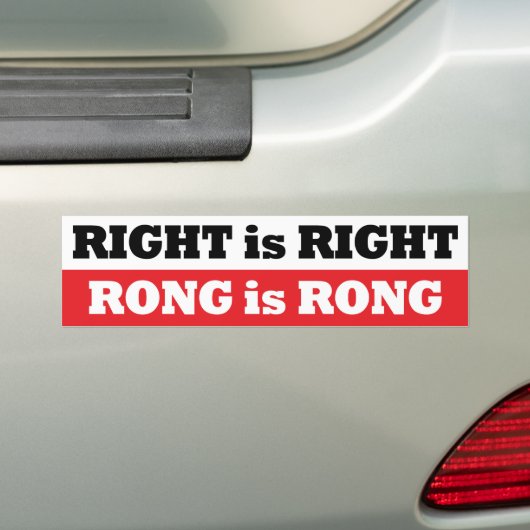 RECHT ist RECHTES RONG ist RONG Autoaufkleber (Auf Auto)