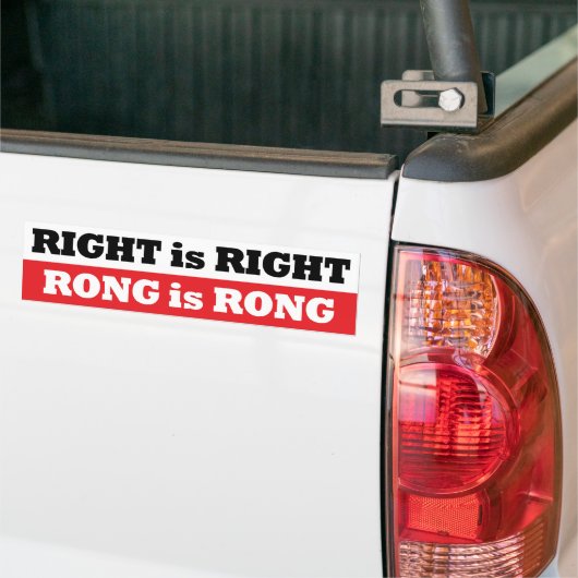 RECHT ist RECHTES RONG ist RONG Autoaufkleber (Auf Lkw)
