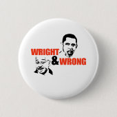 RECHT UND FALSCH / ANTI-OBAMA BUTTON (Vorderseite)