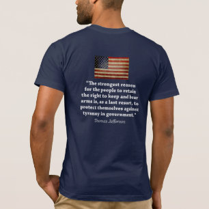 Recht Waffen zu tragen - Thomas Jefferson Zitat T-Shirt