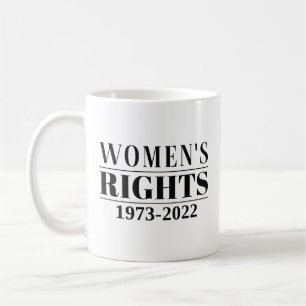 Rechte der Frau 1973 - 2022 Kaffeetasse
