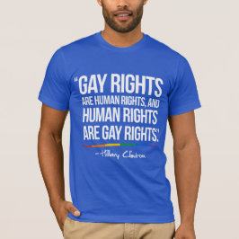 Rechte der Homosexuellen sind Menschenrechte - T-Shirt