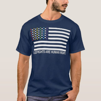 Rechte des LGBTQ sind Gay Pride für Menschenrechte T-Shirt