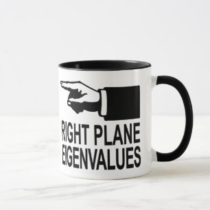 Rechte Flugzeug-Eigenwerte Tasse
