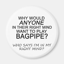 Rechte Mind Bagpipe Magnet