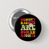 Rechte sind Humen-Rechte Feminist 1973 Button (Vorne & Hinten)
