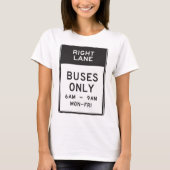 Rechte Straßenbahnen nur signieren T-Shirt (Vorderseite)