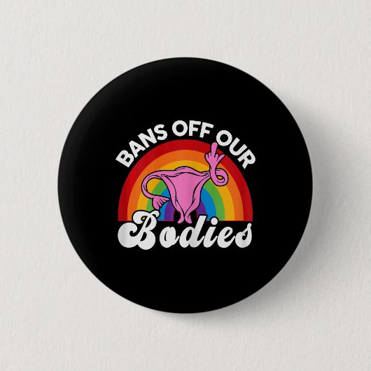 Rechte verbieten unsere Körper Uterus Middle Finge Button (Vorderseite)