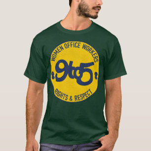 Rechte von Frauen im Arbeitsleben 9 bis T-Shirt