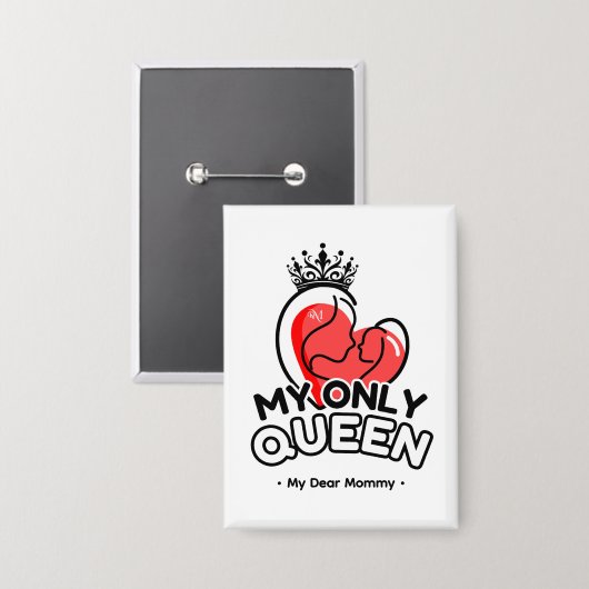 Rechteck-Taste : Meine einzige Königin (weiß) Button (Vorderseite/Rückseite)