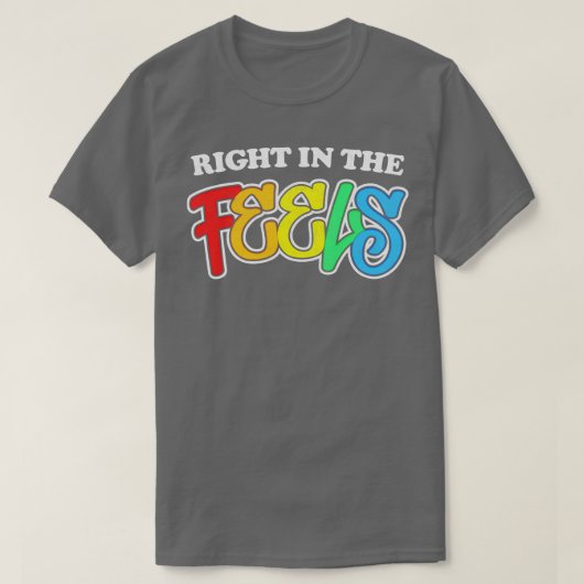 RECHTS IN DEN GEFÜHLEN T-Shirt (Design vorne)