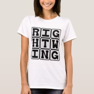 Rechts, politische Ausrichtung T-Shirt