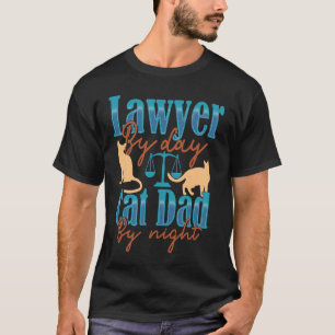 Rechtsanwalt bei Tag Katzenvater bei Nacht  Anwalt T-Shirt
