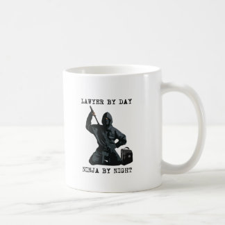Rechtsanwalt bis zum Tag, Ninja bis zum Nacht Kaffeetasse