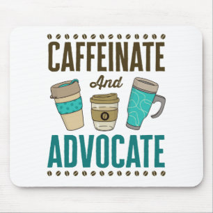 Rechtsanwalt Caffeinate Mousepad