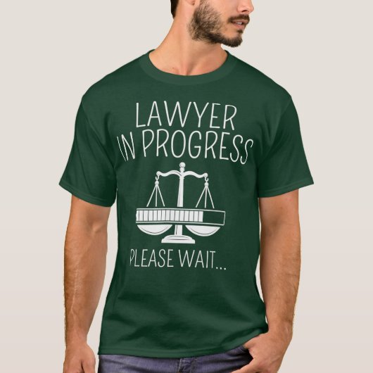 Rechtsanwalt in Progress Law School Future Attorne T-Shirt (Vorderseite)
