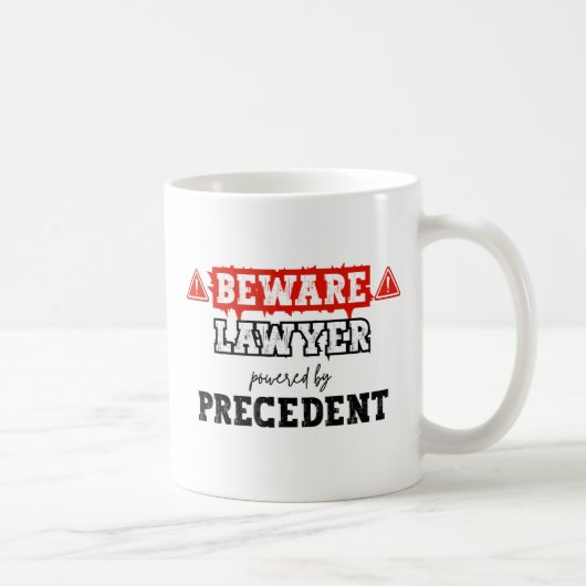 Rechtsanwalt mit Präzedenzfällen | Funny Attorney Kaffeetasse (Rechts)