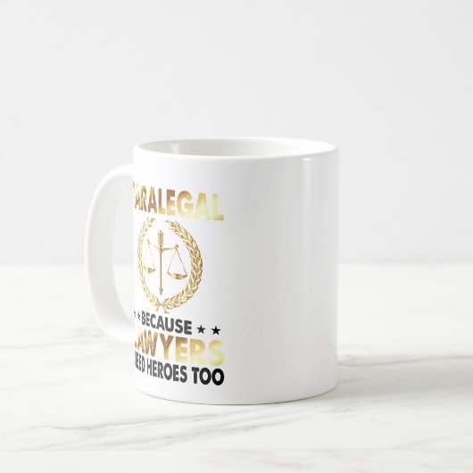 Rechtsanwälte im Paralegal brauchen Heldenrecht Kaffeetasse (Vorderseite Links)
