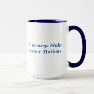 Rechtsanwälte machen bessere Anträge Tasse