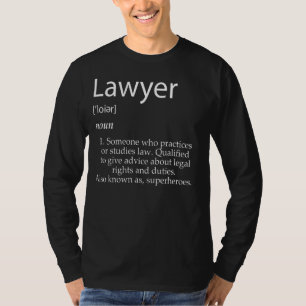 Rechtsanwaltsdefinition für Rechtsanwaltskanzlei T-Shirt