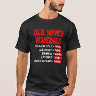 Rechtsbehelfe für alte Ehefrauen T-Shirt