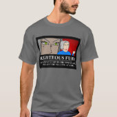 Rechtschaffene Wut Demotivator T-Shirt (Vorderseite)